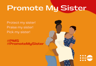 Promote, protect, praise, pick my sister