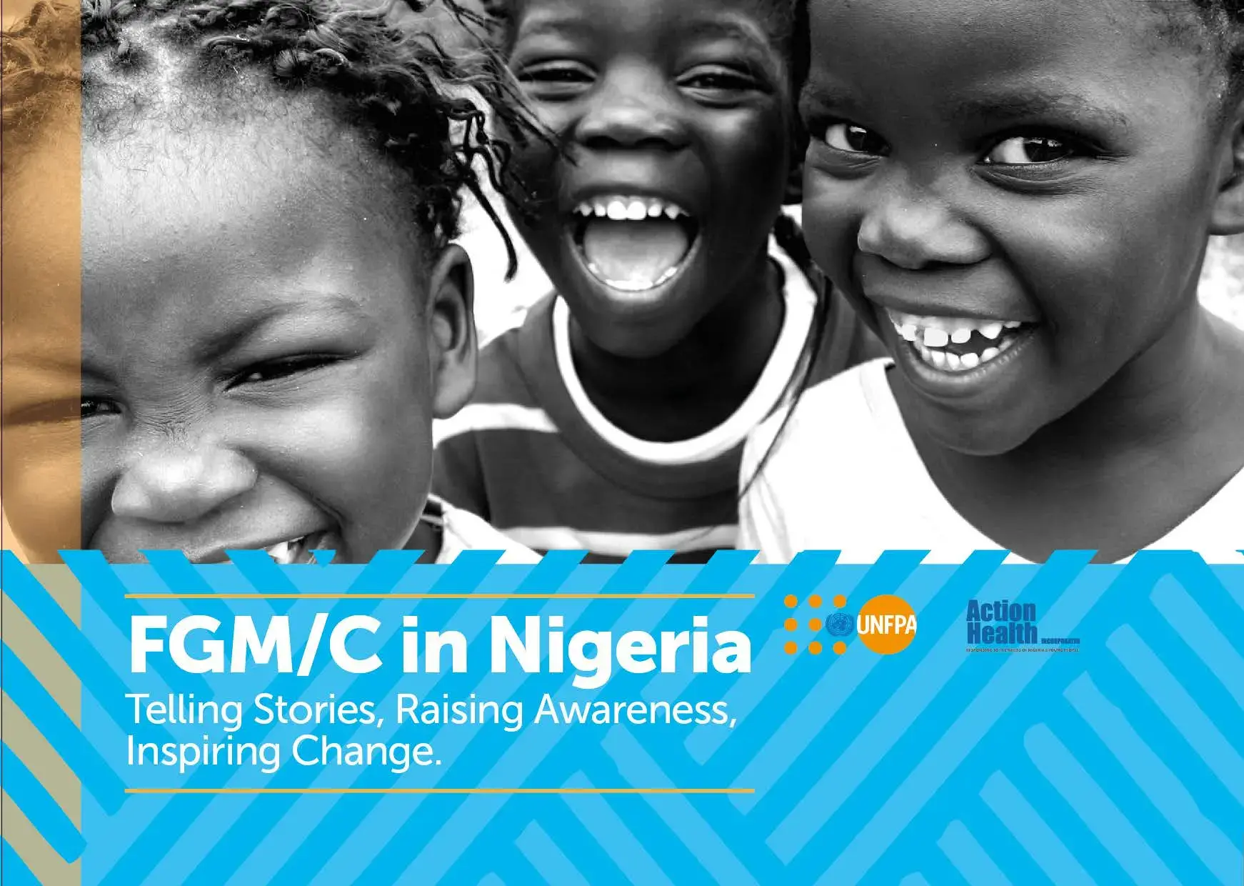 FGM/C in Nigeria:Telling stories,Raising awareness,Inspiring Change.