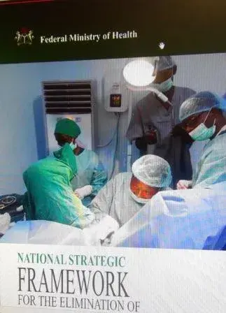 NATIONAL STRATEGIC FRAME WORK FOR THE ELIMINATION OF OBSTETRIC FISTULA IN NIGERIA 2019 - 2033